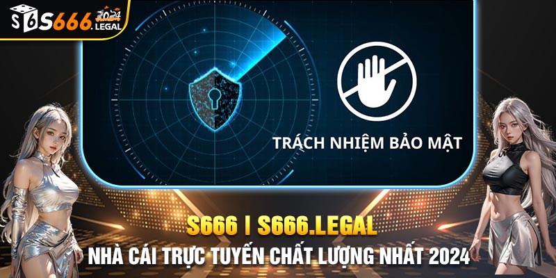 Các tình huống S666 từ chối trách nhiệm bảo mật