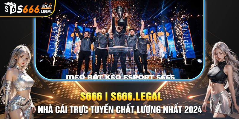 Mẹo bắt kèo esport hay