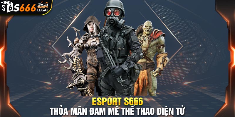 esport s666