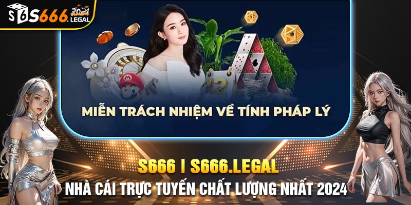 S666 luôn đặt lợi ích hội viên lên hàng đầu