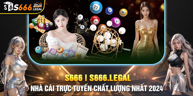 Khái niệm về xổ số trực tuyến tại S666