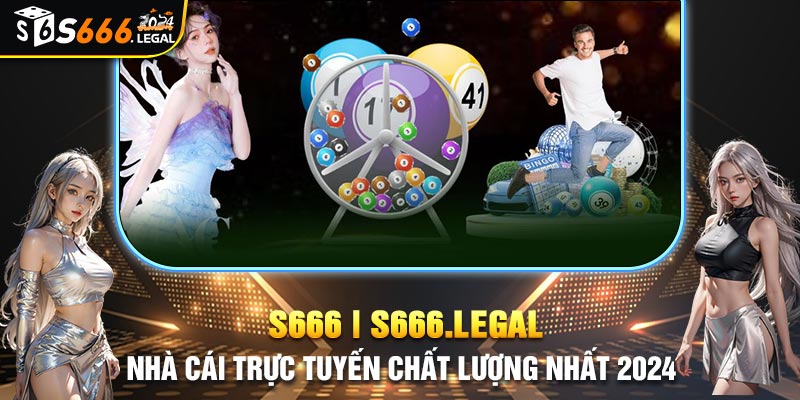 Những ưu điểm nổi bật khi tham gia xổ số trực tuyến tại S666